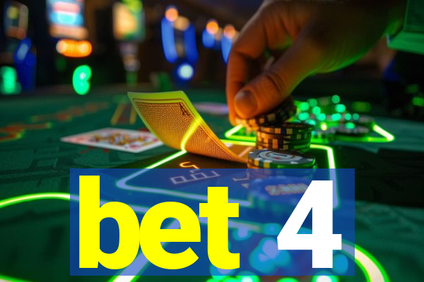 bet 4